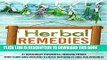 New Book Herbal Remedies: 31 Powerful Healing Herbs that Cure and Prevent Illness Naturally and