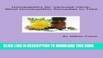 New Book Homeopathy for Varicose Veins: What Homeopathic Remedies to Take