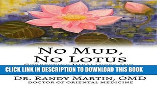 Collection Book No Mud, No Lotus: Correcting Imbalances and Overcoming Challenges to Achieve