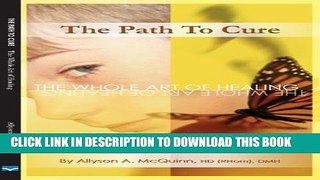 New Book The Path To Cure: The Whole Art of Healing Autism