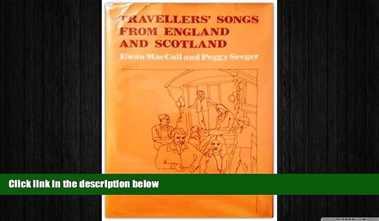 FREE DOWNLOAD  Travellers  Songs from England and Scotland  FREE BOOOK ONLINE
