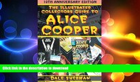 READ  The Illustrated Collector s Guide to Alice Cooper  BOOK ONLINE