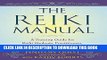 [PDF] The Reiki Manual: A Training Guide for Reiki Students, Practitioners, and Masters Popular