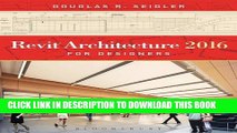 [PDF] Revit Architecture 2016 for Designers Full Collection