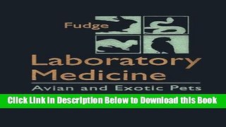 [Download] Laboratory Medicine: Avian and Exotic Pets Free Books