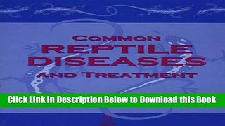 [Best] Common Reptile Diseases and Treatment Free Books