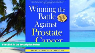 Big Deals  Winning the Battle Against Prostate Cancer  Free Full Read Best Seller