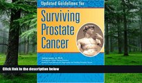 Big Deals  Updated Guidelines for Surviving Prostate Cancer  Best Seller Books Best Seller