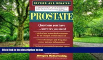 Big Deals  Prostate: Questions You Have ...Answers You Need  Free Full Read Best Seller