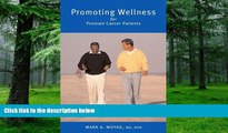 Big Deals  Promoting Wellness for Prostate Cancer Patients  Free Full Read Most Wanted