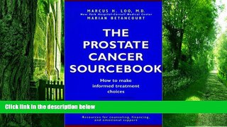 Big Deals  The Prostate Cancer Sourcebook: How to Make Informed Treatment Choices  Free Full Read