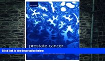 Big Deals  Prostate Cancer: Biology, Diagnosis and Management (Oxford Medical Publications)  Free