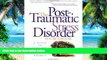 Big Deals  The Post-Traumatic Stress Disorder Sourcebook  Best Seller Books Best Seller