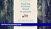 Big Deals  Healing Without Freud or Prozac: Natural Approaches to Curing Stress, Anxiety and
