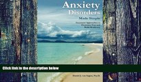 Must Have PDF  Anxiety Disorders Made Simple: Treatment Approaches to Overcome Fear and Build