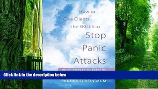 Big Deals  How to Give Clients the Skills to Stop Panic Attacks: Don t Forget to Breathe  Best