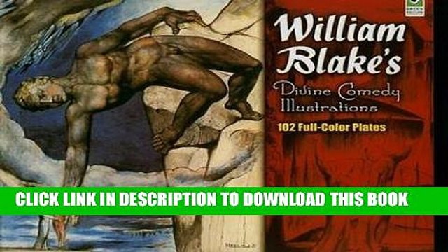 [PDF] William Blake s Divine Comedy Illustrations: 102 Full-Color Plates (Dover Fine Art, History