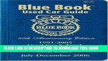 Collection Book Kelley Blue Book Used Car Guide: July-December 2006