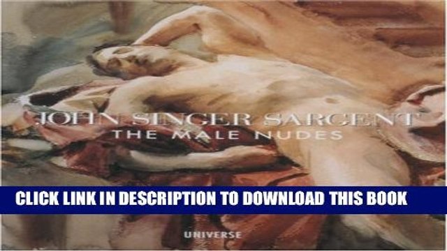 [PDF] John Singer Sargent: The Male Nudes Popular Collection