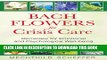 New Book Bach Flowers for Crisis Care: Remedies for Emotional and Psychological Well-being