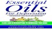 New Book Essential Oils For Depression: Essential Oil Remedies For Stress and Depression