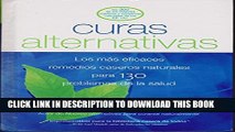 Collection Book Curas Alternativas: Los Mas Eficaces Remedios Caseros Naturales Para 130 Problemas