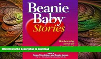 FAVORITE BOOK  Beanie Baby Stories: Heartwarming stories for Beanie Baby lovers of all ages  GET