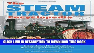 New Book The Steam Tractor Encyclopedia: Glory Days of the Invention that Changed Farming Forever