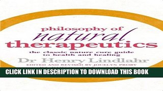 [PDF] Philosophy of Natural Therapeutics: The Classic Nature Cure Guide to Health and Healing Full