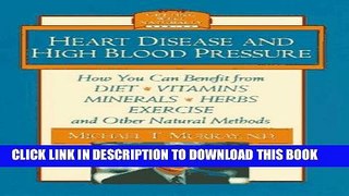 [PDF] Heart Disease and High Blood Pressure (Getting Well Naturally) Full Collection[PDF] Heart