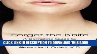 Collection Book Forget the Knife: A Complete Guide to Cosmetic Rejuvenation Without Surgery