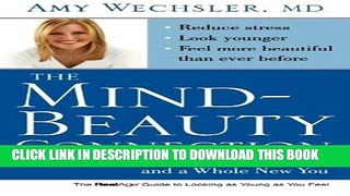 New Book The Mind-Beauty Connection: 9 Days to Less Stress, Gorgeous Skin, and a Whole New You.