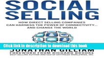Read Social Selling: How Direct Selling Companies Can Harness the Power of Connectivity....and