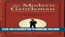 Collection Book The Modern Gentleman, 2nd Edition: A Guide to Essential Manners, Savvy, and Vice