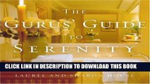 New Book The Gurus  Guide to Serenity: A Me-Time Menu of Celebrity Stress Reducers