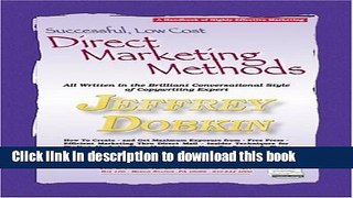 Read Successful, Low-Cost Direct Marketing Methods: A Handbook of Highly Effective Marketing and