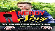 New Book Nerdy To Sexy: How to Create a Sexy Dating Outfit in 10 Steps: Attract Women, Increase