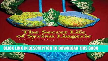 [PDF] Secret Life of Syrian Lingerie: Intimacy and Design Full Colection