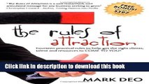 Read The Rules of Attraction: Fourteen Practical Rules to Help Get the Right Clients, Talent and