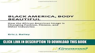 Collection Book Black America, Body Beautiful: How the African American Image is Changing Fashion,