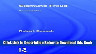 [Reads] Sigmund Freud (Key Sociologists) Online Ebook