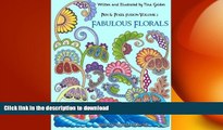 FAVORITE BOOK  Fabulous Florals: 30 Original Hand-Drawn Coloring Pages (Pen   Pixel Fusion)