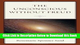 [Best] The Unconscious without Freud (Dialog-on-Freud) Free Books