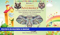 FAVORITE BOOK  Ethnic Animals: A Full Color Introduction To The World Of Coloring Ethnic Animals