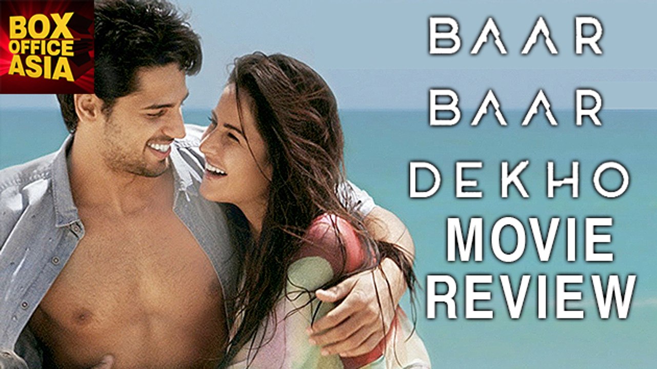 Baar Baar Dekho Full Movie Review | Sidharth Malhotra, Katrina Kaif | Box Office Asia