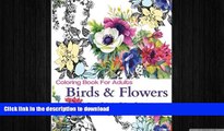 FAVORITE BOOK  Unique Coloring Books: Birds and Flowers : Stress Relieving Pattern Designs