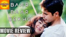 Baar Baar Dekho Full Movie Review | Sidharth Malhotra, Katrina Kaif | Bollywood Asia