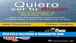 PDF Quiero Ser Tu Socio: Plan EstratÃ©gico de Marketing Online para que una persona pueda