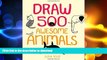 EBOOK ONLINE  Draw 500 Awesome Animals: A Sketchbook for Artists, Designers, and Doodlers FULL