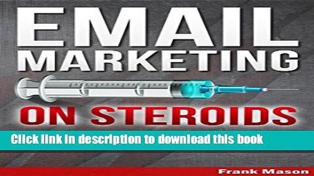 PDF Email Marketing On Steroids: A Killer List Building Blueprint To Help You Make More Money